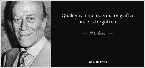 gucci quote about quality.